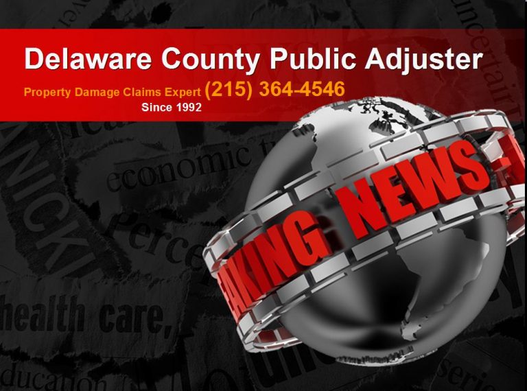 Delaware County Public Adjuster Breaking News Delaware County Public
